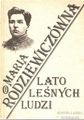 &quot;Lato leśnych ludzi&quot; - Maria Rodziewiczówna