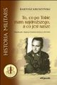 Bartosz Kruszyński - &quot;To, co po Tobie mam najdroższego, a co jest nasze&quot;