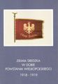 &quot;Ziemia Średzka w dobie Powstania Wielkopolskiego 1918 - 1919&quot;